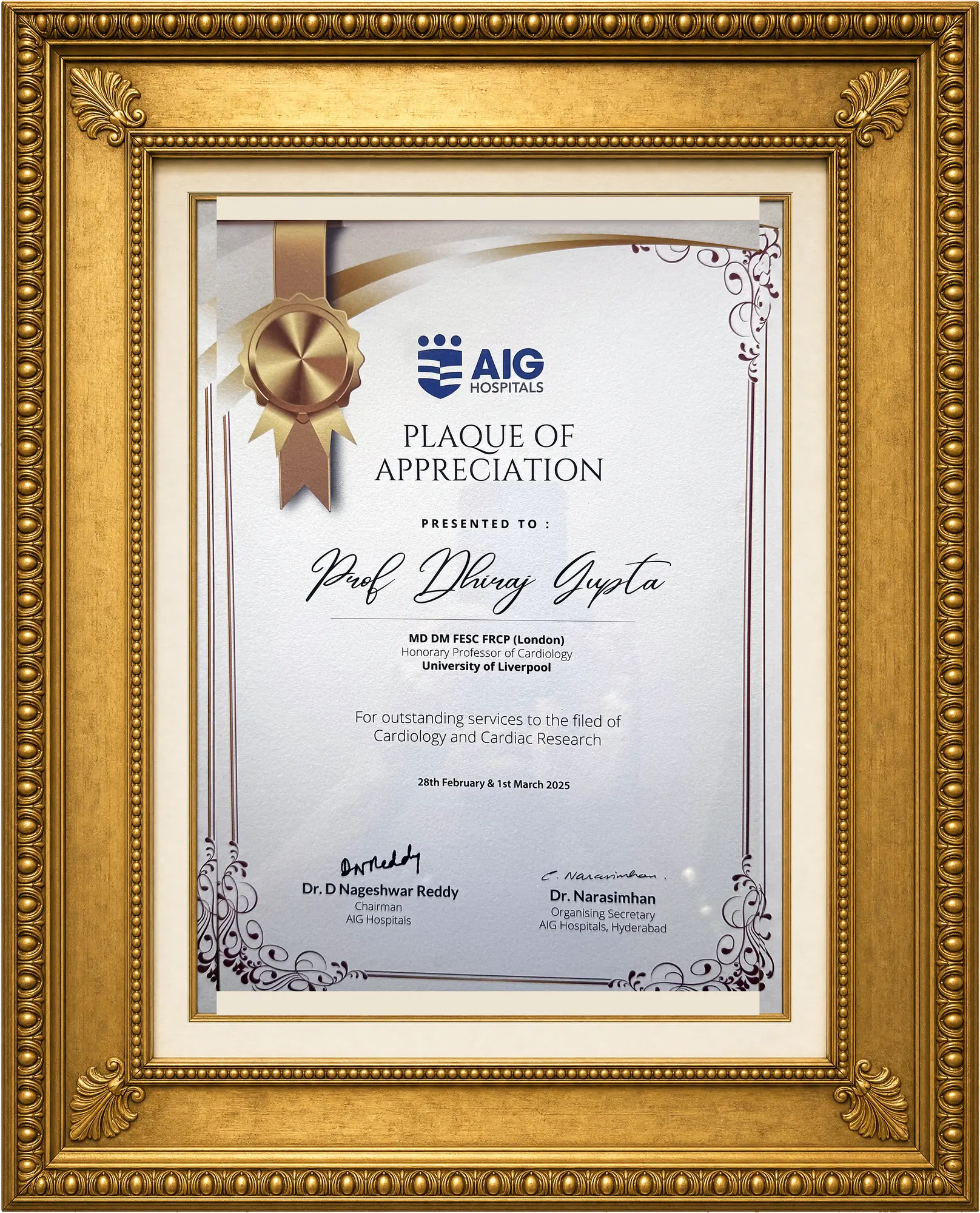 Plaque of Appreciation presented by AIG Hospitals Hyderabad to Prof Dhiraj Gupta on 28 February and 1 March 2025 for outstanding services to cardiology and cardiac research, signed by Dr D Nageshwar Reddy and Dr Narasimhan.